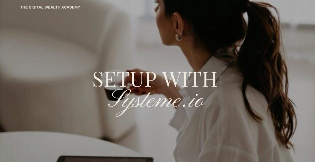DWA Module 12: Systeme io Setup