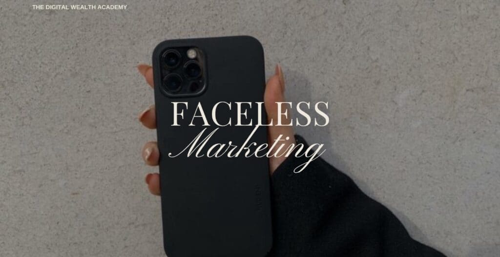 DWA Module 20: Faceless Marketing