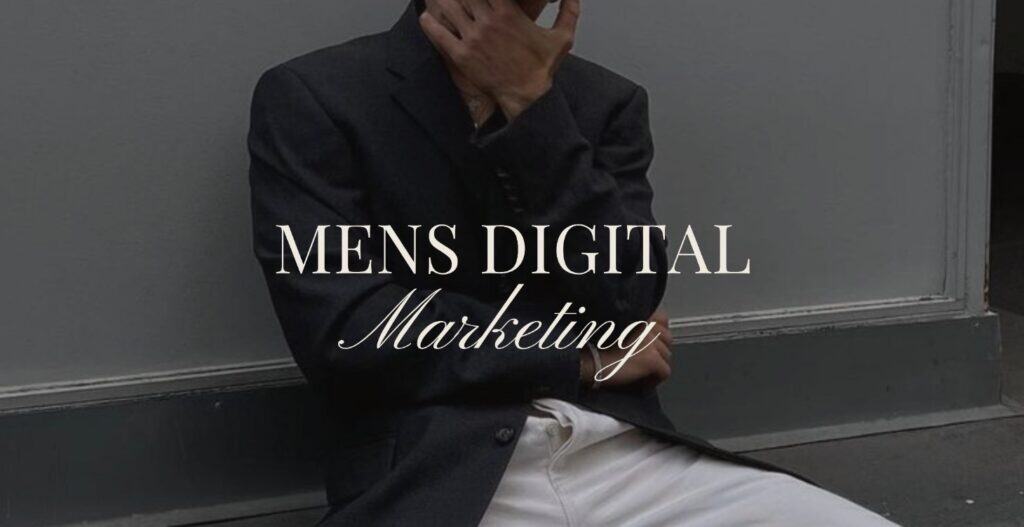 DWA Module 22: Mens Digital Marketing