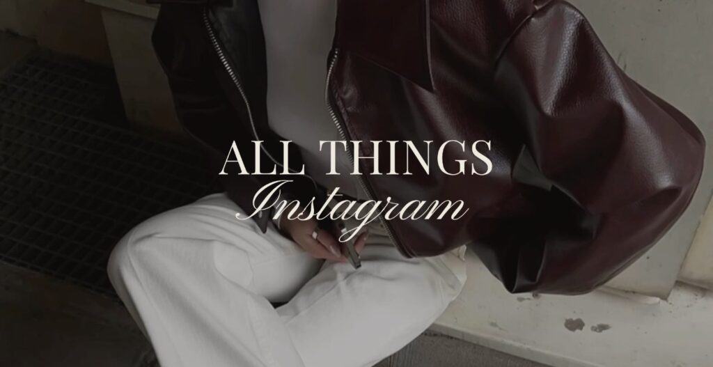 DWA Module 23: All Things Instagram