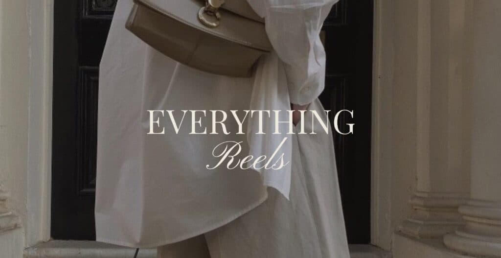 DWA Module 26: Everything Reels