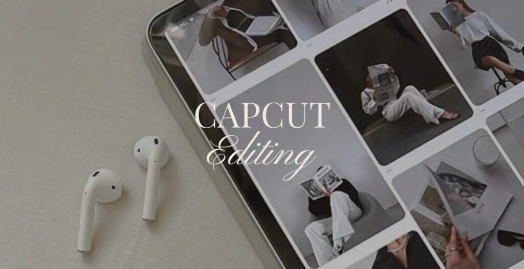 DWA Module 29: Capcut Editing