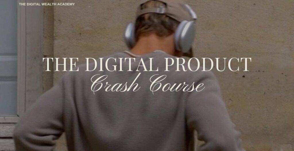 DWA Module 4: Digital Product Crash Course