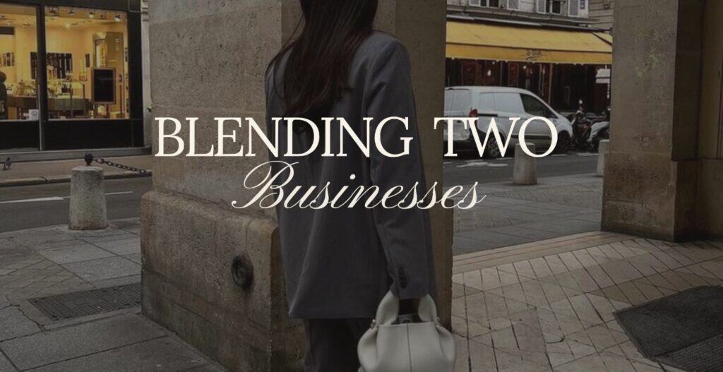 DWA Module 49: Blending Two Businesses